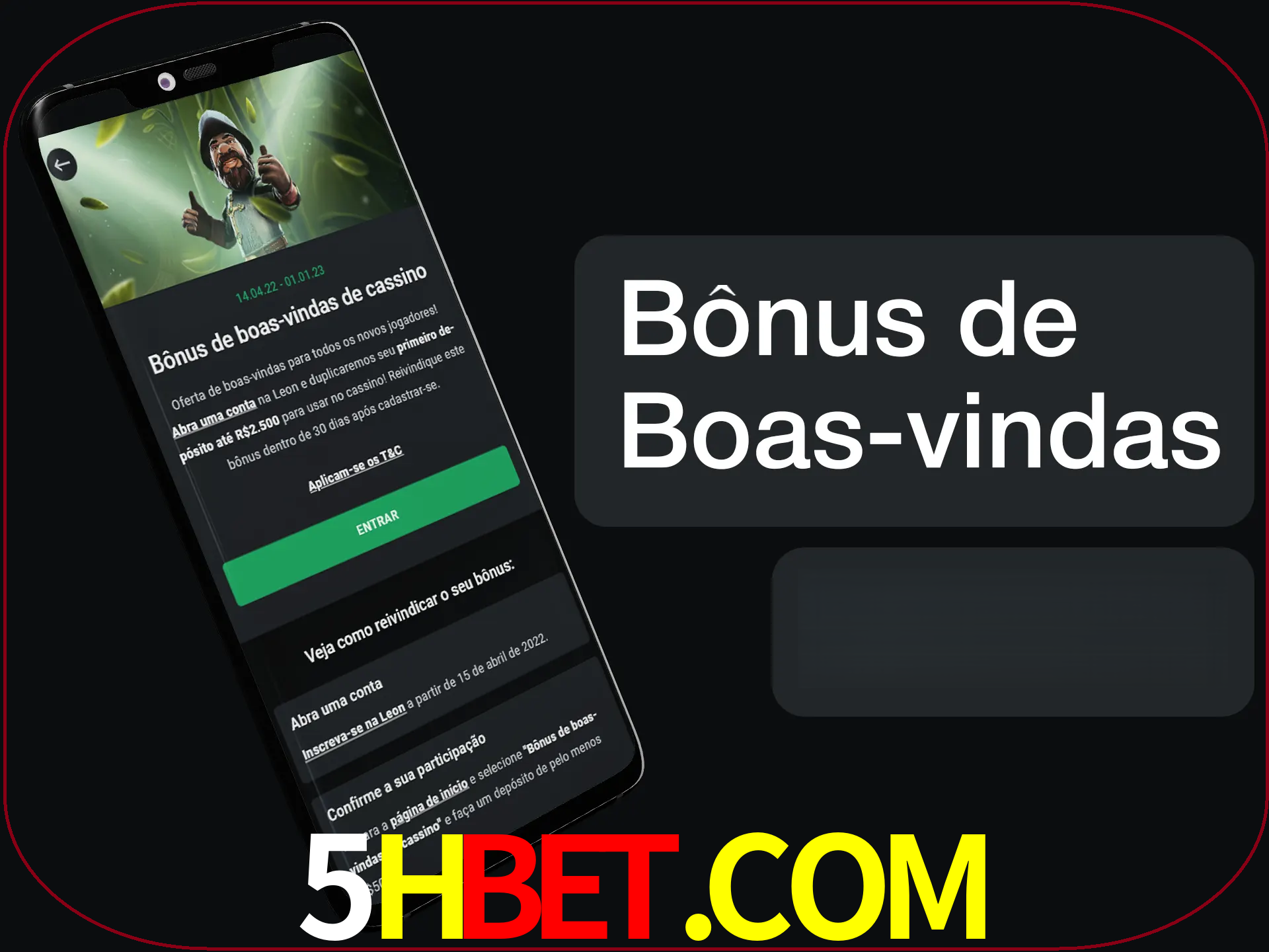 Não se esqueça de usar o bônus de boas-vindas.